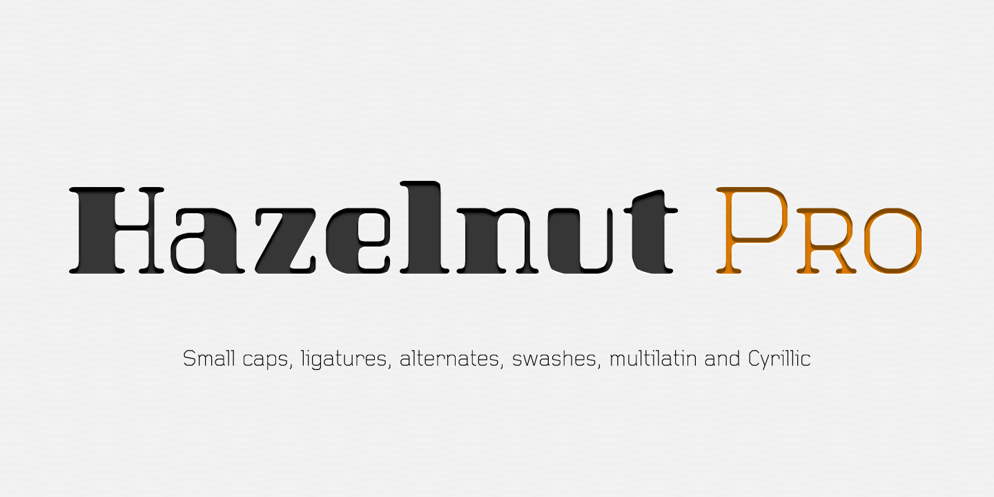 Пример шрифта Hazelnut Pro #1
