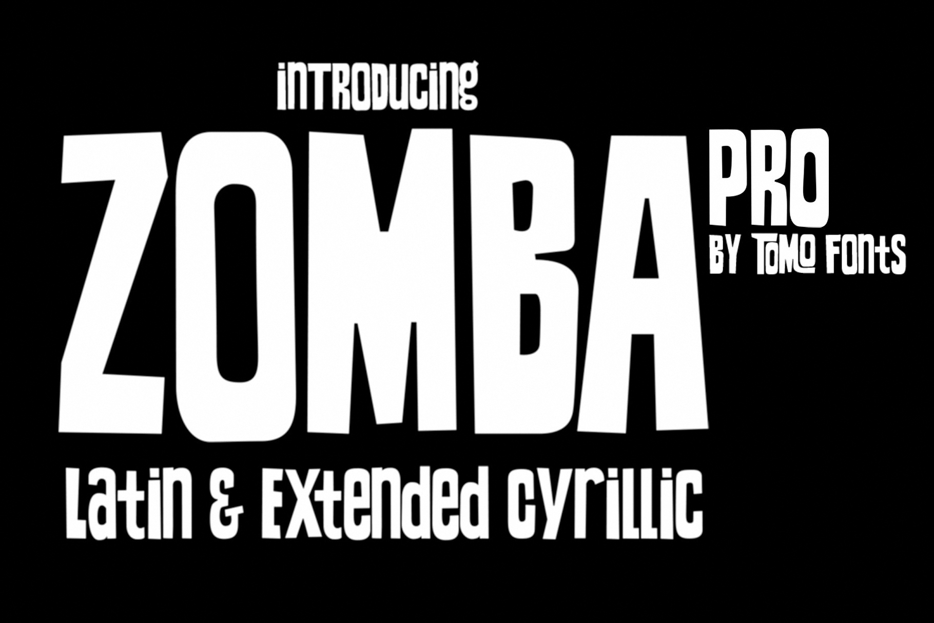 Пример шрифта TOMO Zomba Pro #1