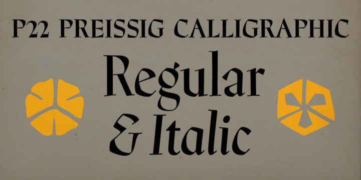 Пример шрифта P22 Preissig Calligraphic #1