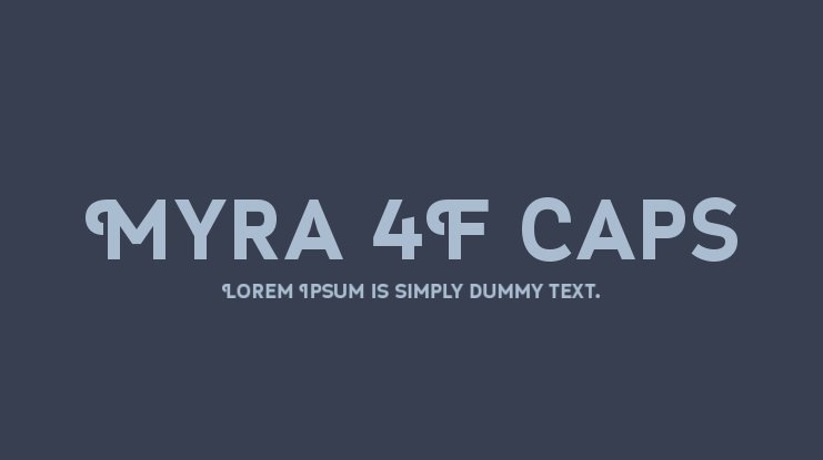 Пример шрифта Myra 4F Caps #1
