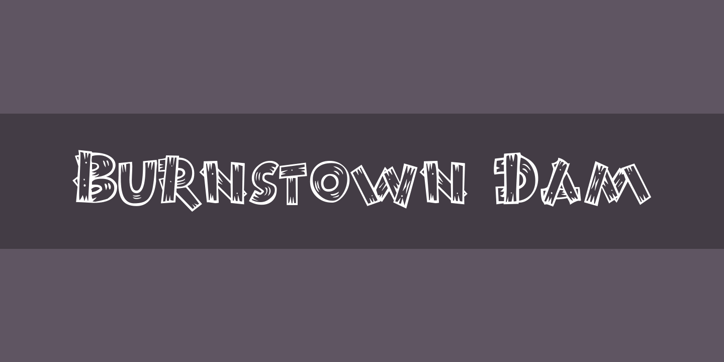 Пример шрифта Burnstown Dam #1
