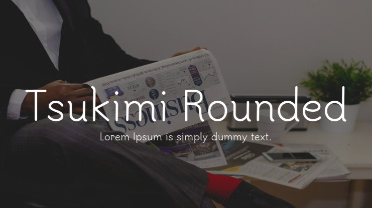 Пример шрифта Tsukimi Rounded #1