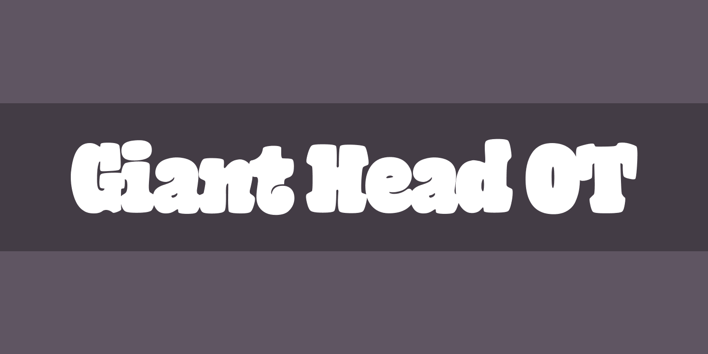 Пример шрифта Giant Head OT #1