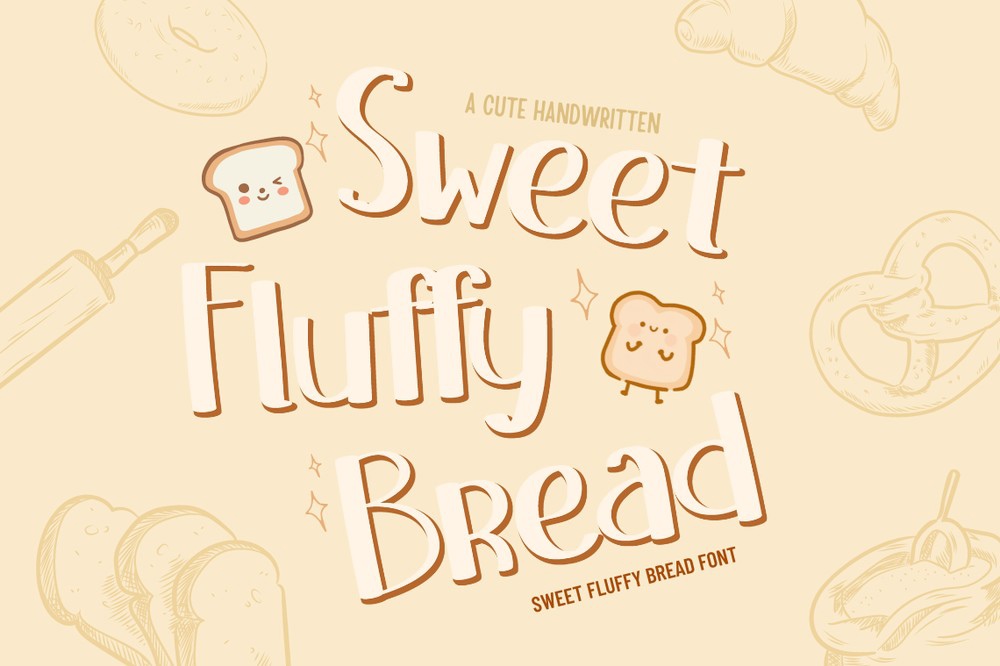 Пример шрифта Sweet Fluffy Bread #1