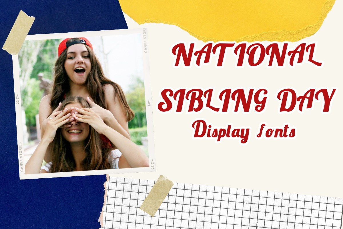 Пример шрифта National Sibling Day #1