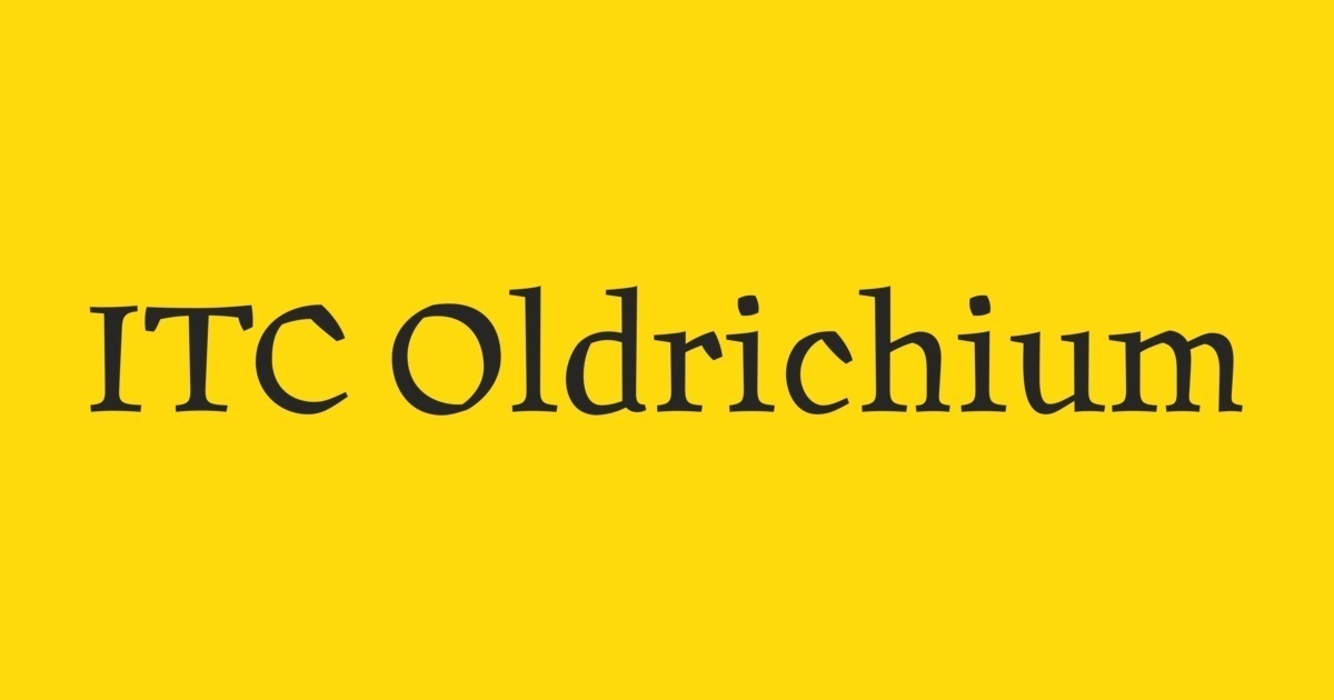 Шрифт ITC Oldrichium